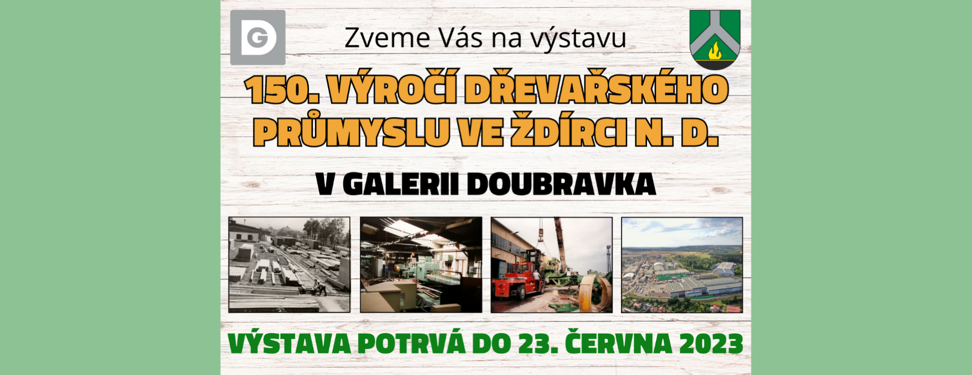 150. výročí dřevařského průmyslu ve Ždírci nad Doubravou